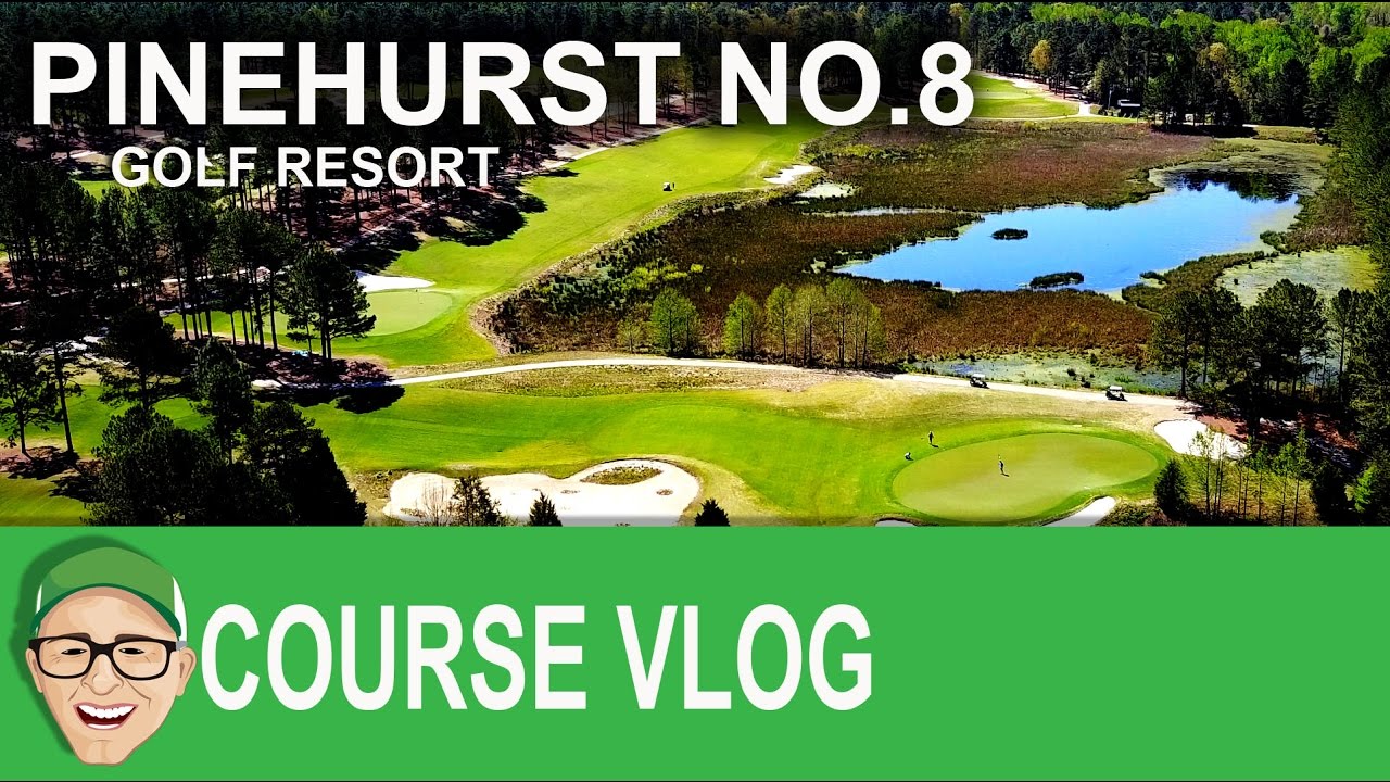 Pinehurst Golf Resort No.8