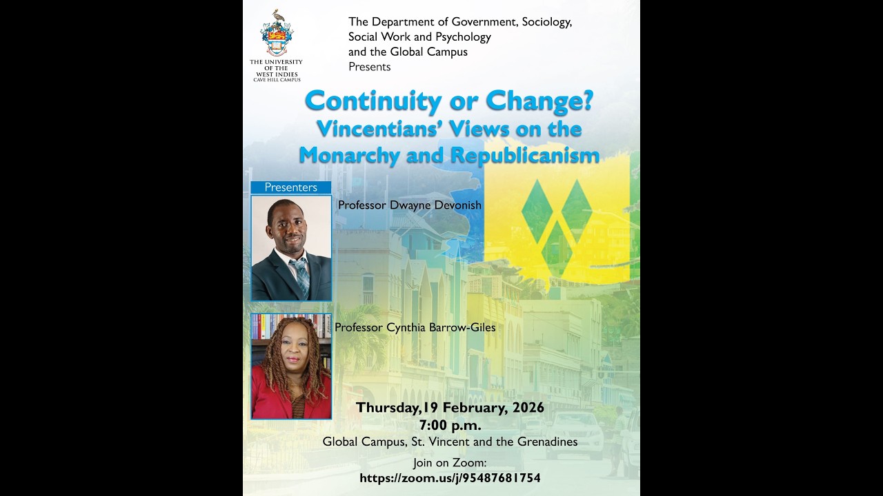 CONTINUITY OR CHANGE VINCENTIANS VIEWS ON THE MONARCH AND REPUBLICANISM at uwi