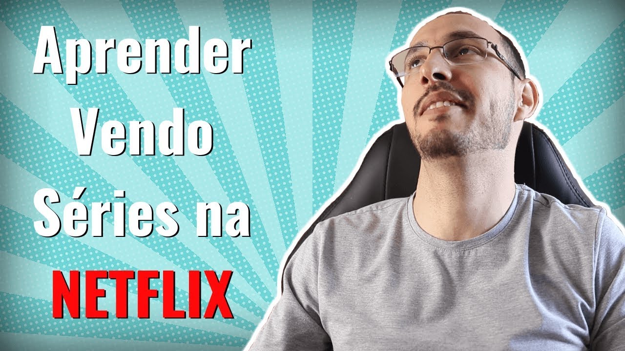 Modo Difuso x Focado (Aprenda Mesmo Vendo Uma S&eacute;rie na Netflix)