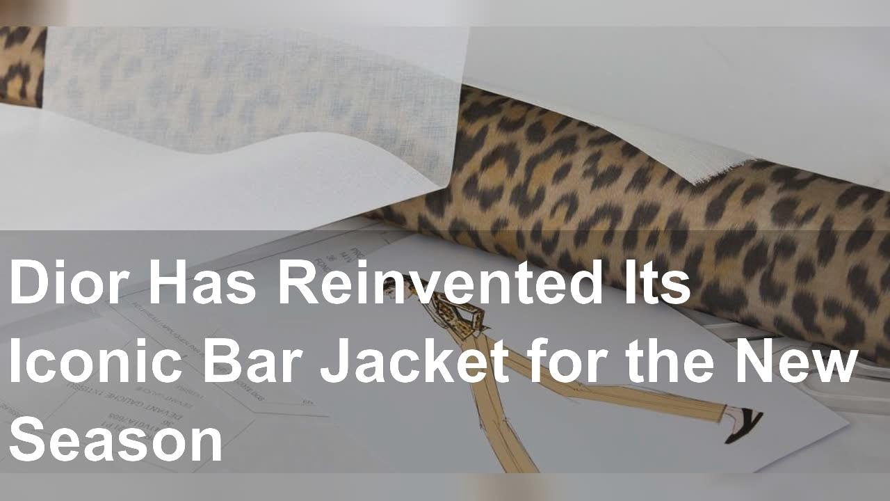 Dior Has Reinvented Its Iconic Bar Jacket for the New Season