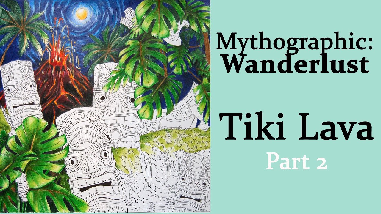 Tiki Lava. Part 2 #Coloring in 'Mythographic: Wunderlast' with Polychromos #adultcoloring