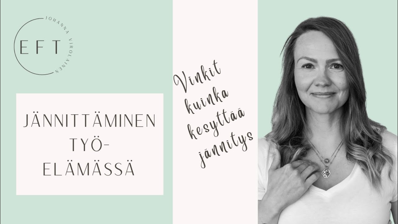 Vinkit, kuinka kesytt&auml;&auml; j&auml;nnitys ty&ouml;el&auml;m&auml;ss&auml;.