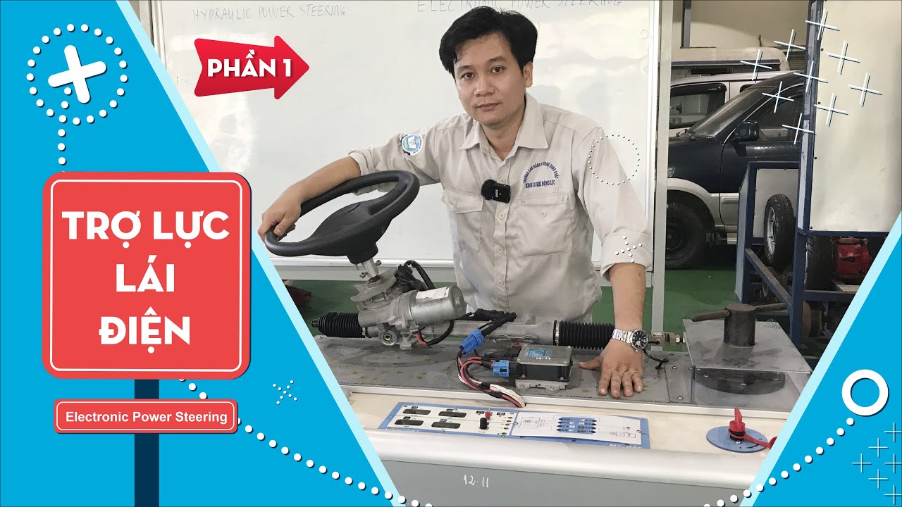 Hệ thống lái trợ lực điện (Electronic Power Steering) - Phần 1: Cấu tạo và hoạt động