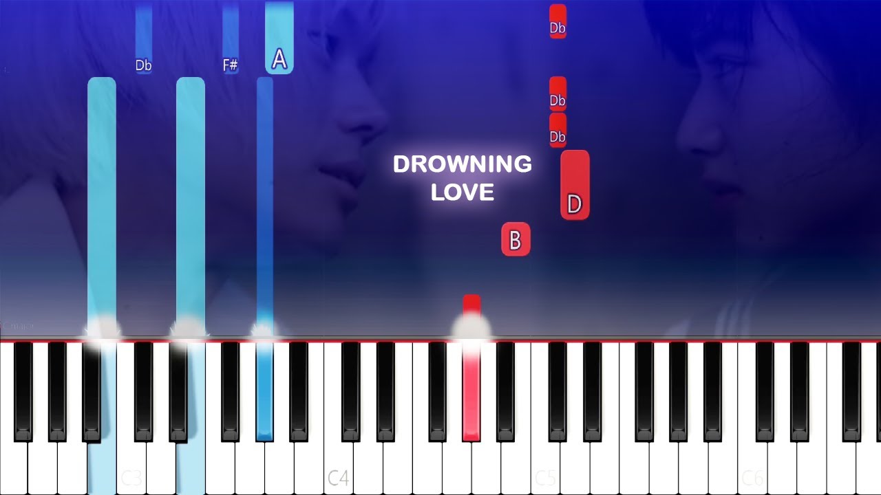 Drowning Love - Chasing Kou (Piano Tutorial)