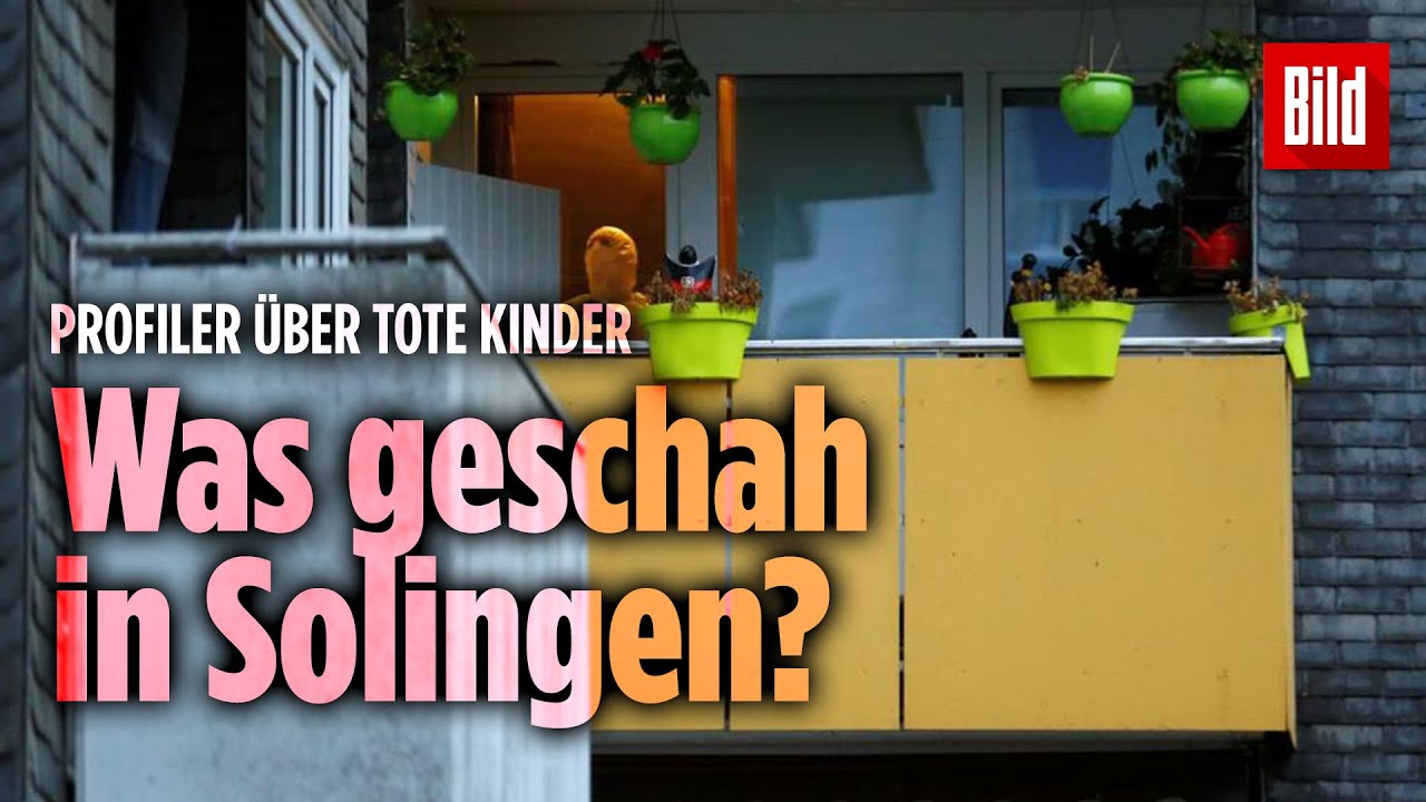 Solingen – Profiler: „Eigentlich hat die Mutter alle 6 Kinder getötet“