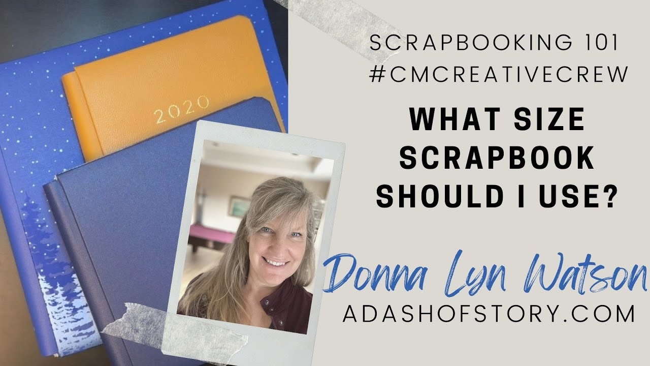 What Size Scrapbook Should I Use? #cmcreativecrew #scrapbookinspiration
