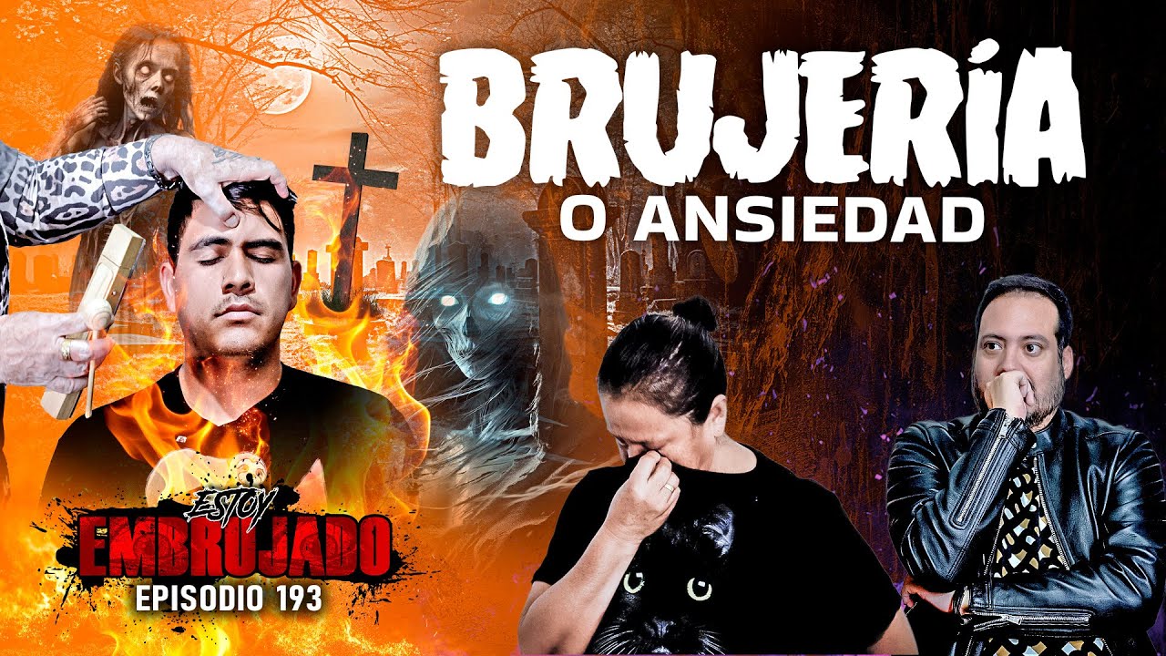 ¿Brujería o Ansiedad? | Estoy Embrujado Ft. @Madeleine Leandri