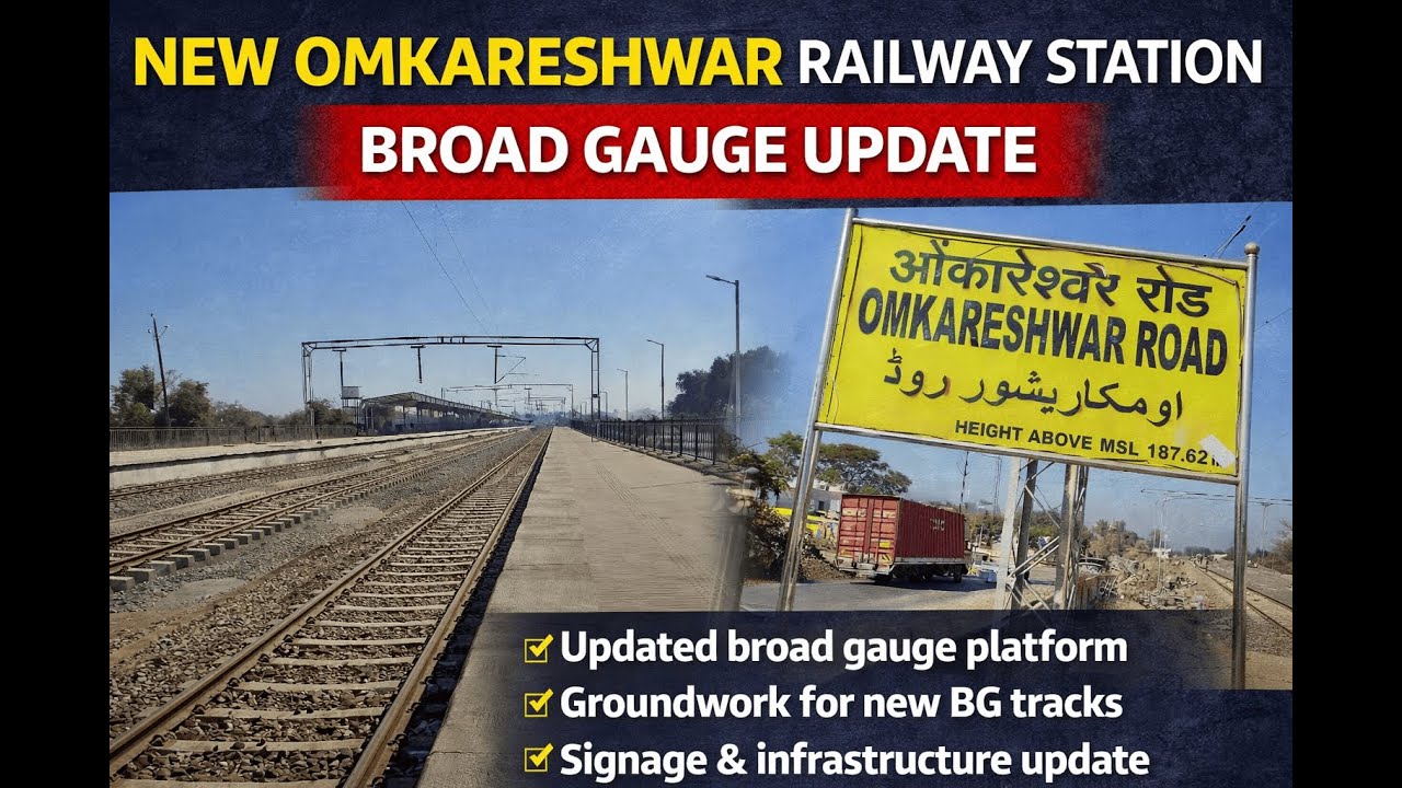 Omkareshwar Railway Station Latest Update |  Track & Platform Work
