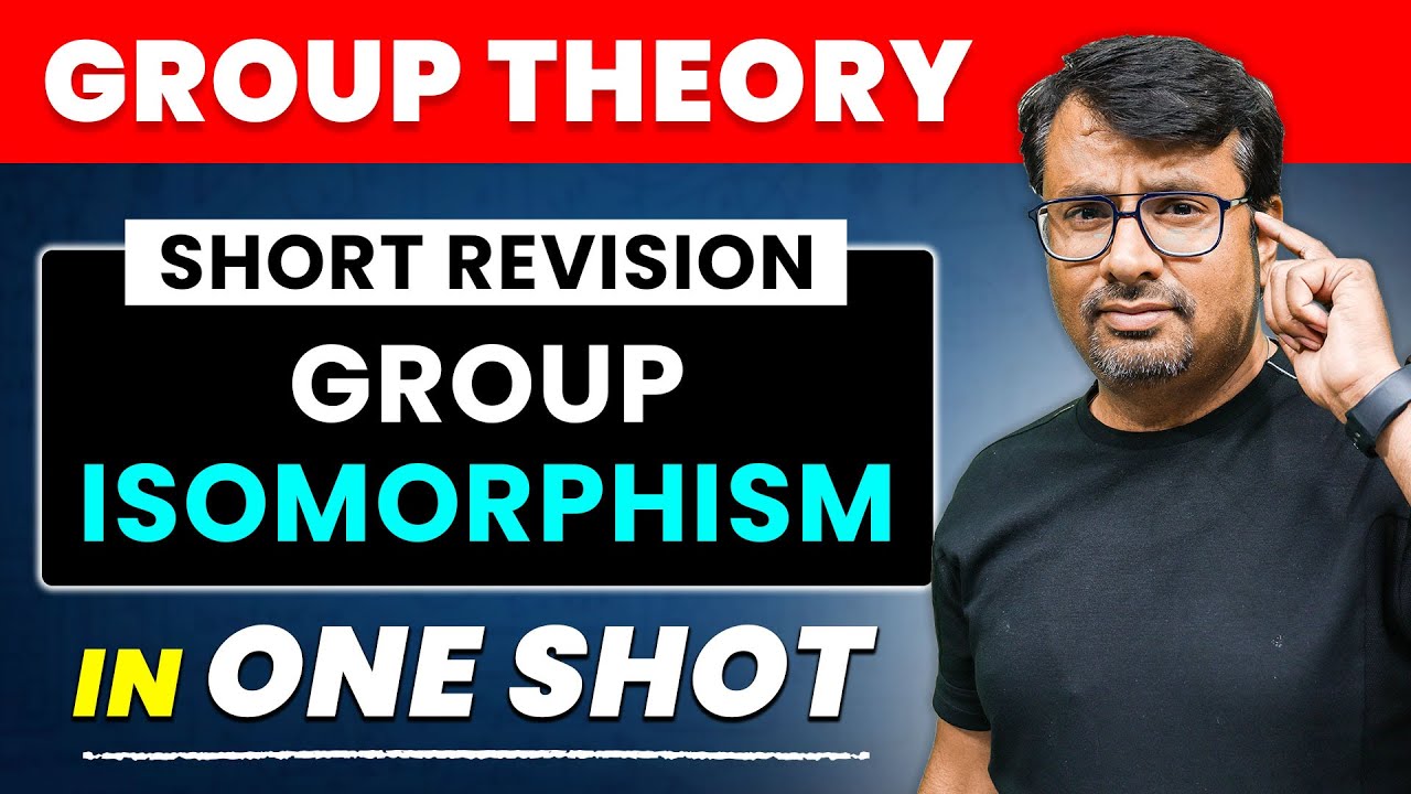 Group Theory | Isomorphism Of Group in One Shot by GP Sir
