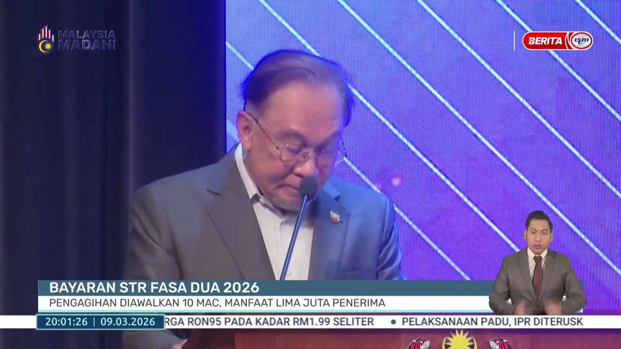 7 MAC 2026 -BERITA PERDANA- BAYARAN STR FASA DUA 2026 PENGAGIHAN DIAWALKAN 10 MAC, MANFAAT LIMA JUTA