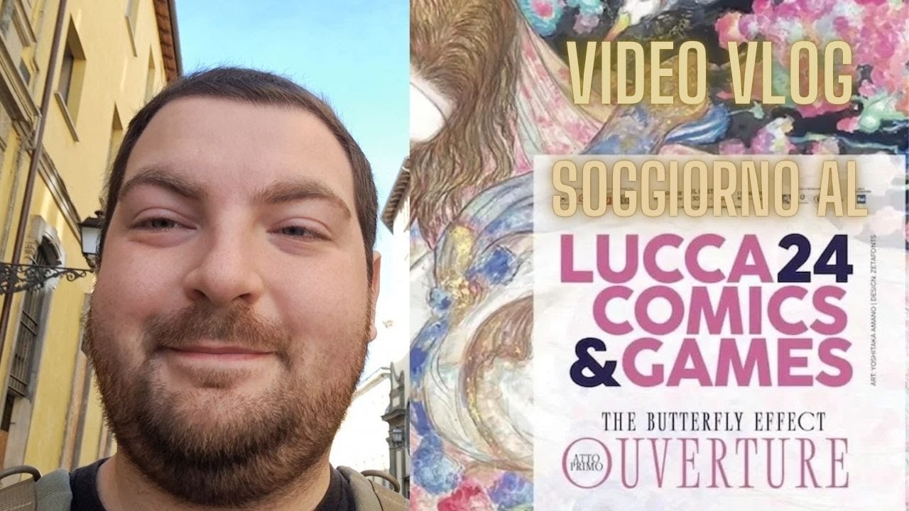 Soggiorno al Lucca comics and games 2024 - Video vlog