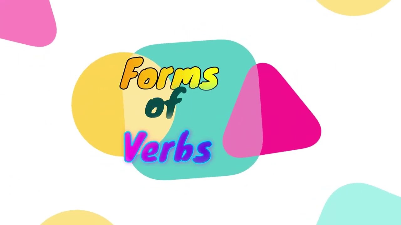 Forms of Verb|Uses of First form of verb| Uses of Past participle| Uses of  Present participle|