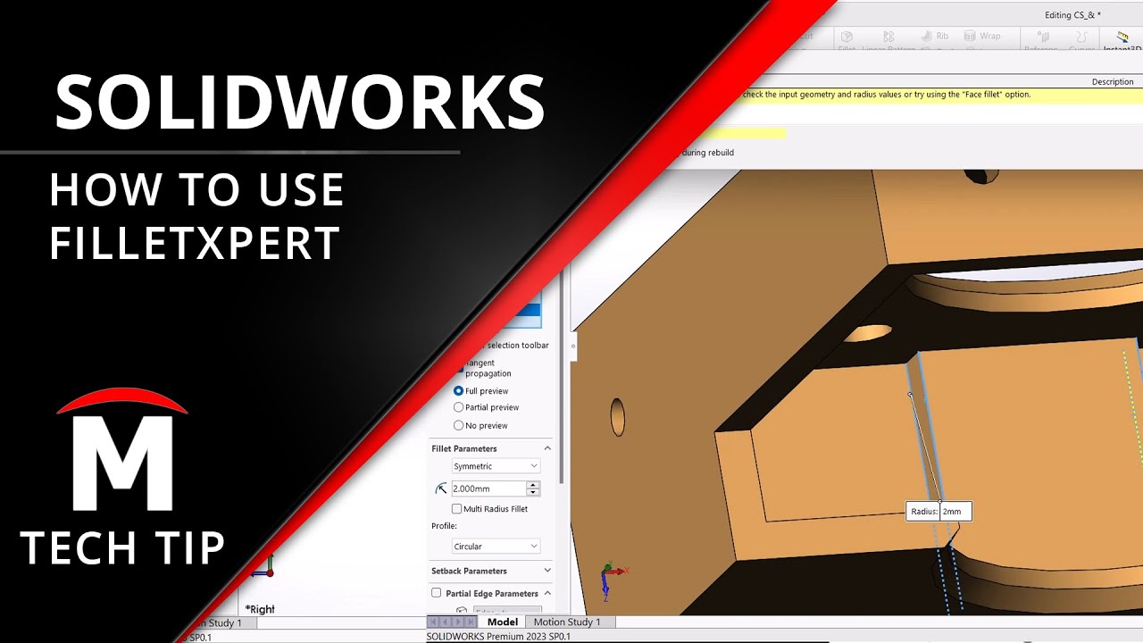 How to Use the FilletXpert - SOLIDWORKS Tech Tip