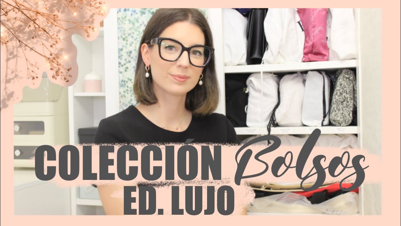 Mi COLECCIÓN de BOLSOS 👜 Edición Bolsos de LUJO ✨ Mejores Compras y Errores | styleandpaper