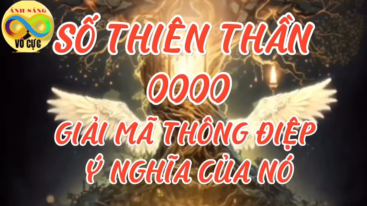 GIẢI MÃ THÔNG ĐIỆP SỐ THIÊN THẦN 0000 Ý NGHĨA CỦA NÓ