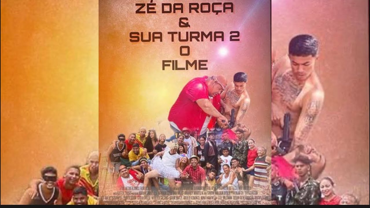 ZÉ DA ROÇA E SUA TURMA 2 O FILME