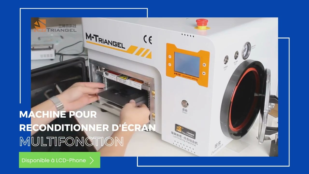 La machine multifonction pour la réparation et le reconditionnement de vos écrans