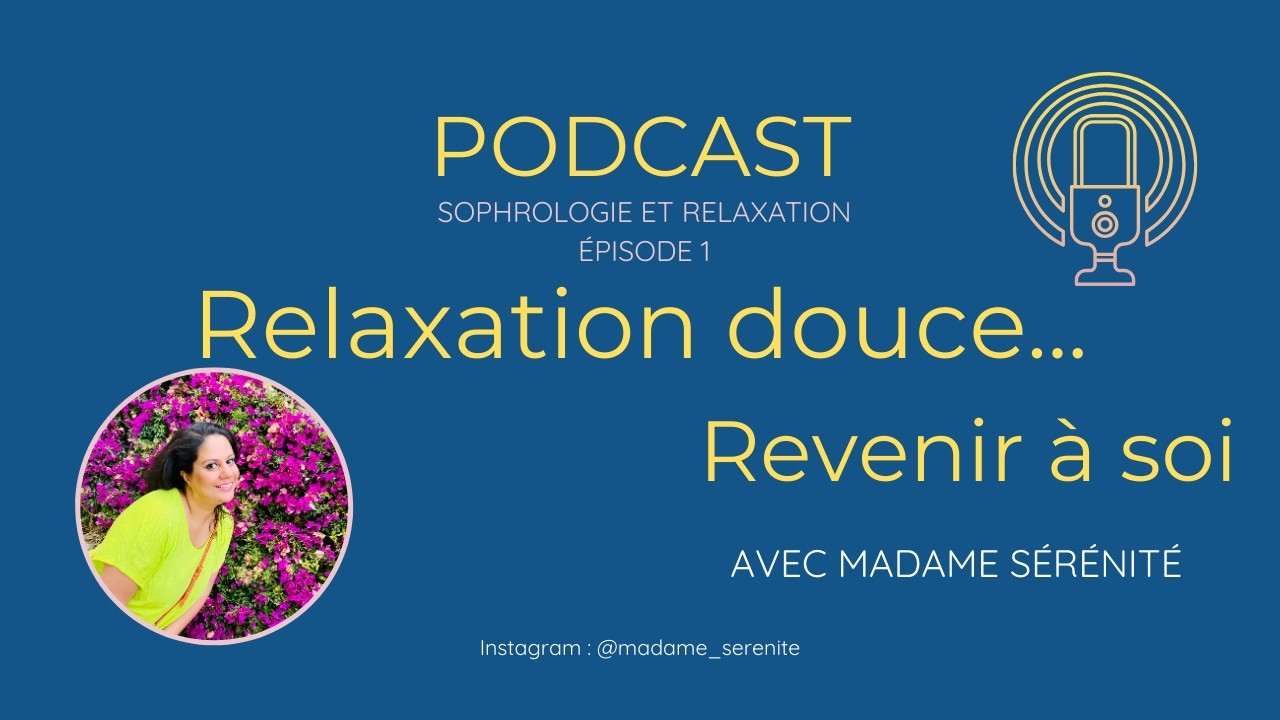 Séance de relaxation douce | Revenir à soi, ici et maintenant