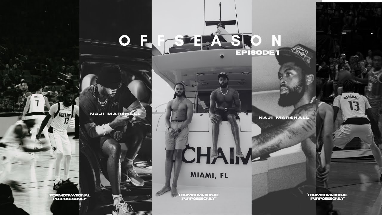 Naji Marshall | Offseason | For Motivational Purposes Only | Lifestyle & Training