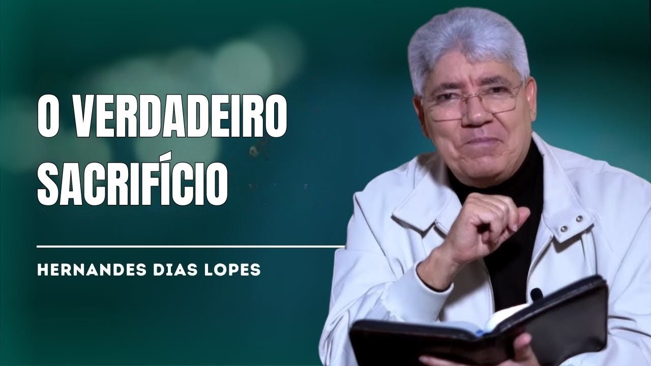 O QUE A BÍBLIA ENSINA SOBRE A VERDADEIRA ENTREGA SACRIFICIAL (Marcos 14) - HERNANDES DIAS LOPES