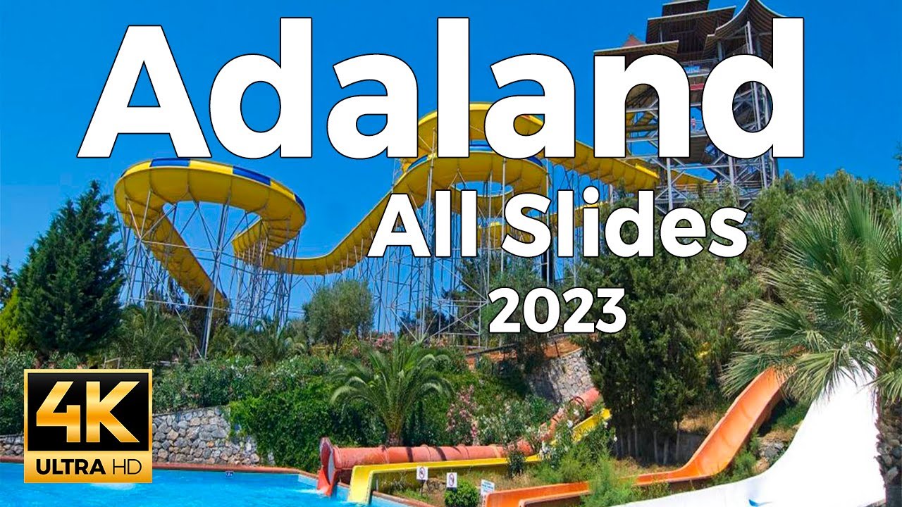 Adaland WaterPark, Kusadasi, Turkey (Türkiye) - All Slides