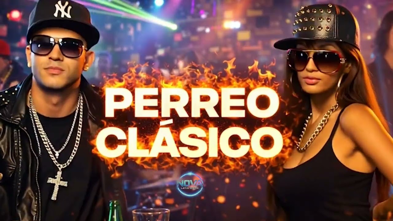 PERREO A LO CLÁSICO - NOVA LATIN MUSIC