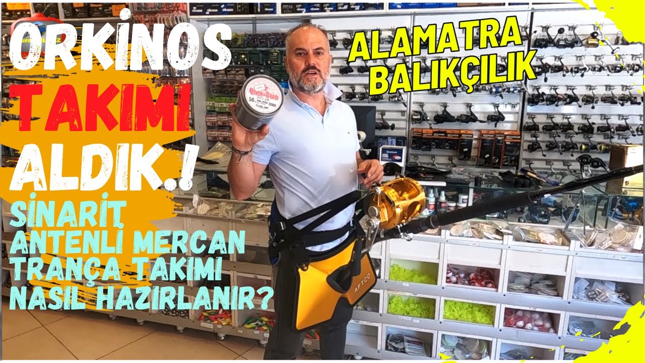ORKİNOS TAKIMI ALDIK! Sinarit, Trança,  Antenli Mercan Takımı Nasıl Hazırlanır? @sportifbalikci