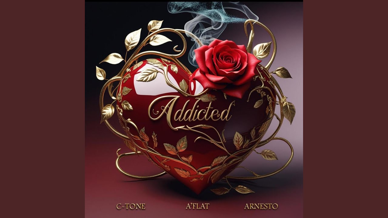 ADDICTED (feat. C-TONE & ARNESTO)