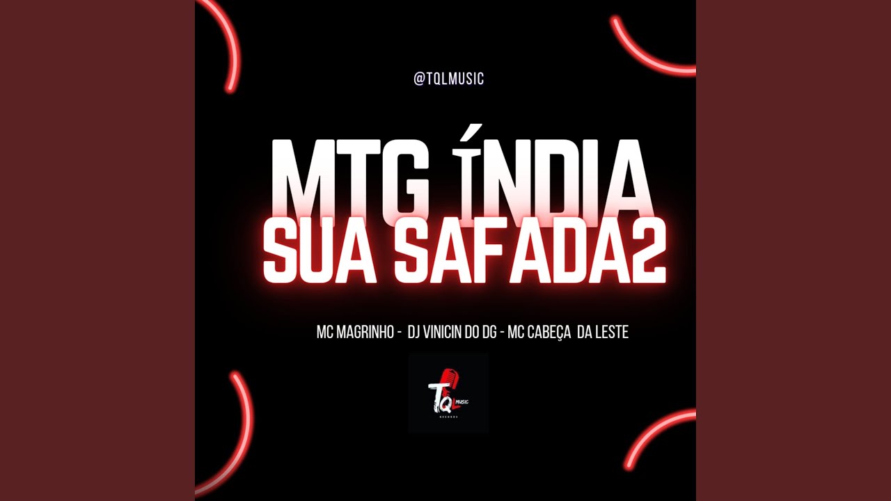 Mtg Índia Sua Safada 2