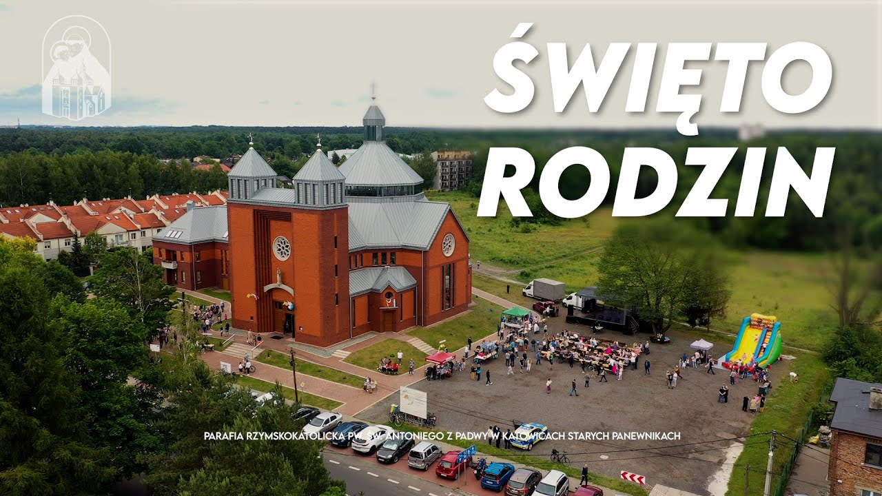 IV Parafialne Święto Rodzin | 1. rocznica poświęcenia kościoła