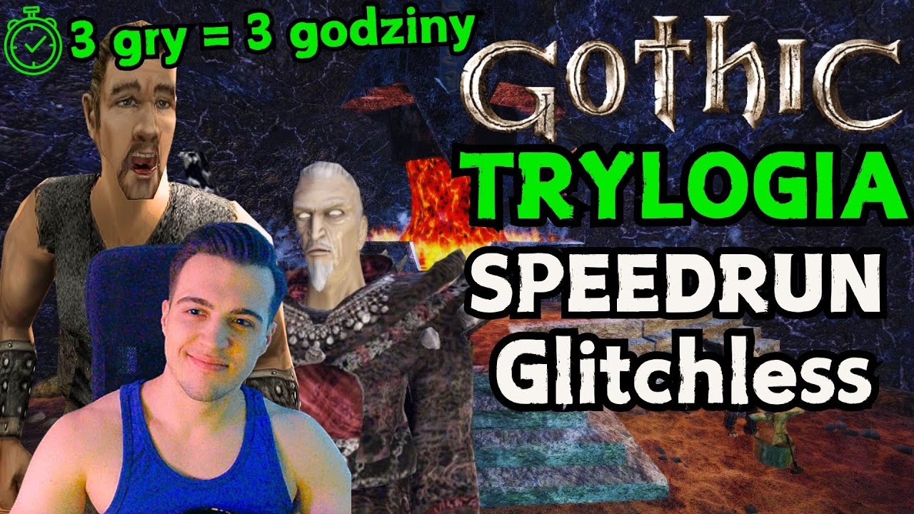 🔴 GOTHIC TRYLOGIA - Speedrun Glitchless ➤ G1 sie zbugował 2x a dobry run był