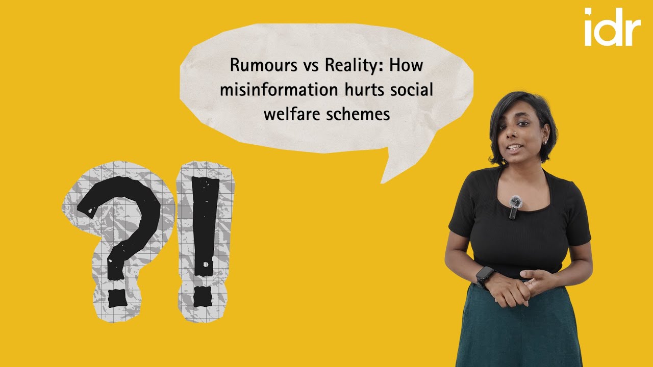 Rumours Vs Reality: How misinformation hurts social welfare schemes