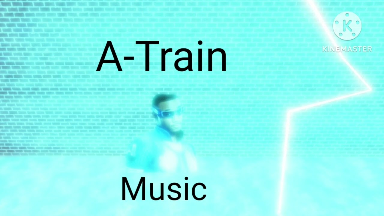 Become A NextBot | A-Train Music