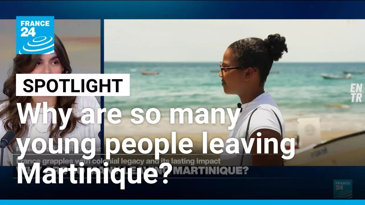 Why are so many young people leaving Martinique? &bull; FRANCE 24 English