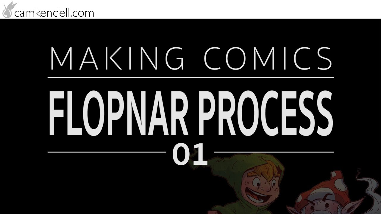 MAKING COMICS:  Flopnar Process 01
