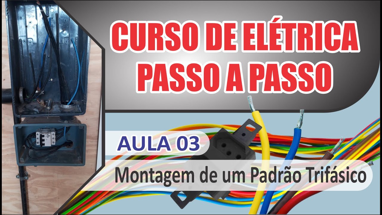 Curso de Elétrica Residencial - Aula 03