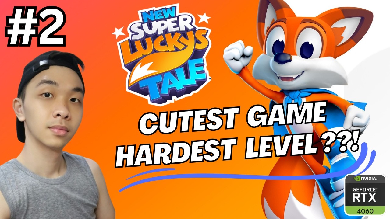 Cutest Game, Hardest Level ??! - New Super Lucky's Tale - 100% Complete - Part 2 [PC Gameplay]