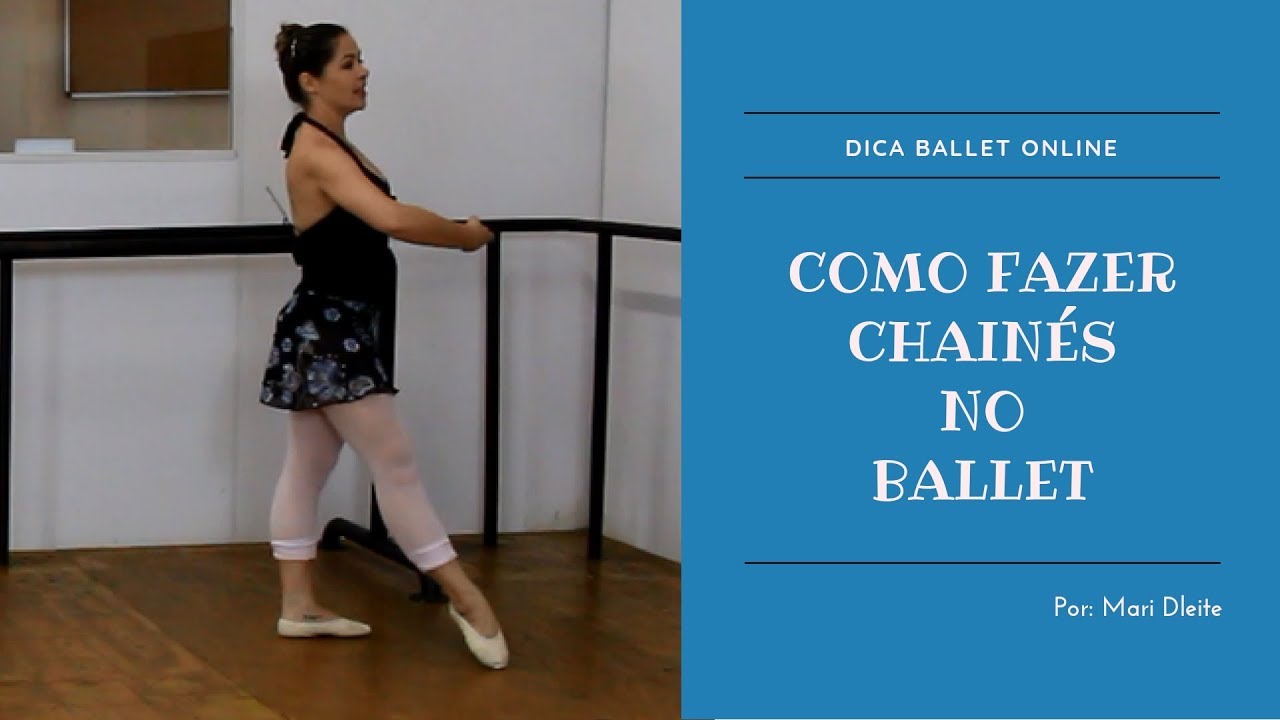 Como fazer Chainés no Ballet