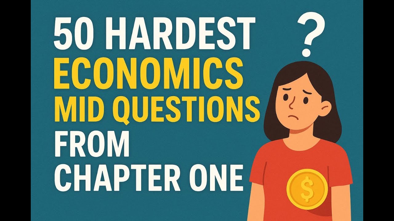 interesting economics mid questions from chapter 1