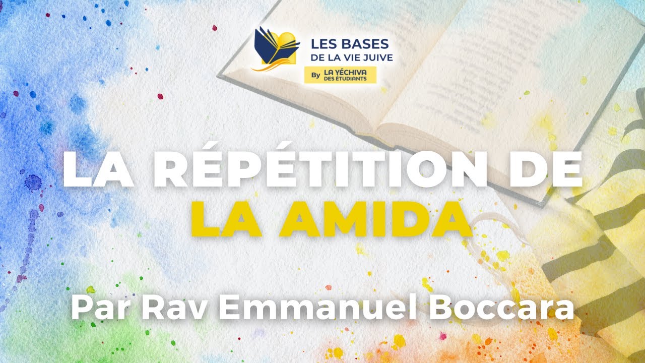 La répétition de la Amida