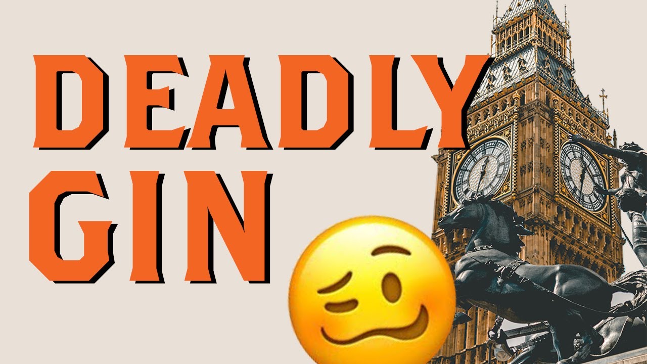 How Gin Almost Destroyed London