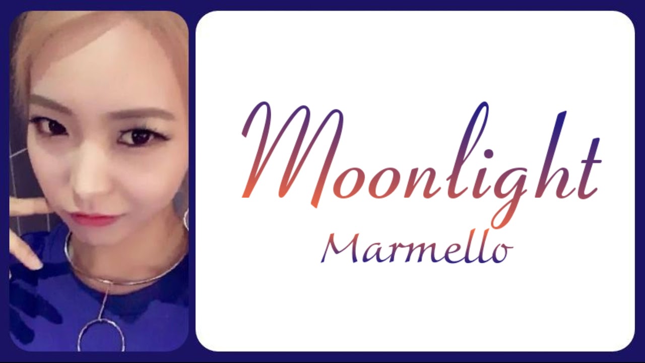 MARMELLO - Moonlight [Han|Rom|Eng] Color Coded Lyrics