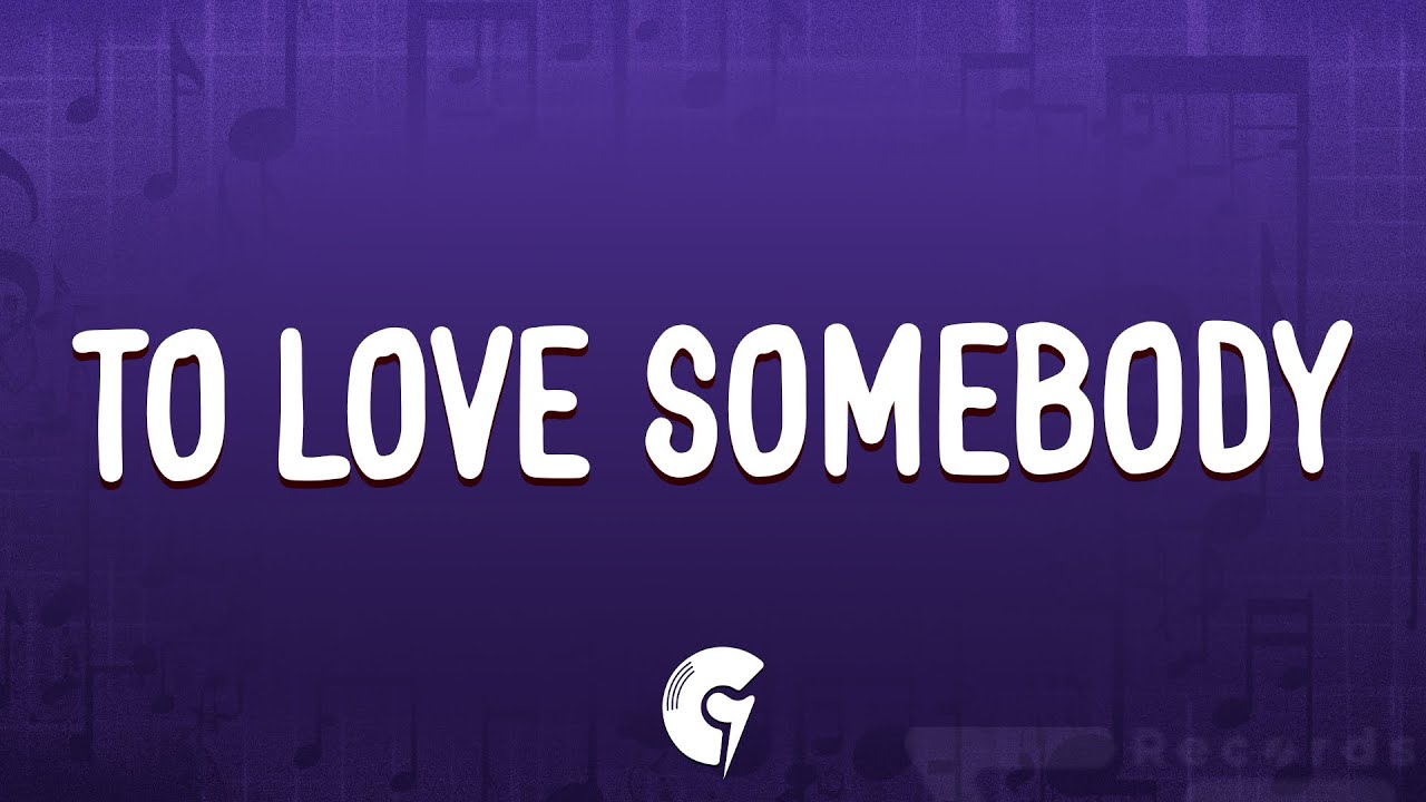 Michael Bolton - To Love Somebody (Lyrics)