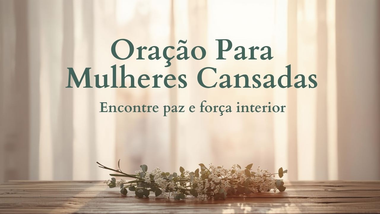 Uma ORAÇÃO para quando o CORAÇÃO já não aguenta mais
