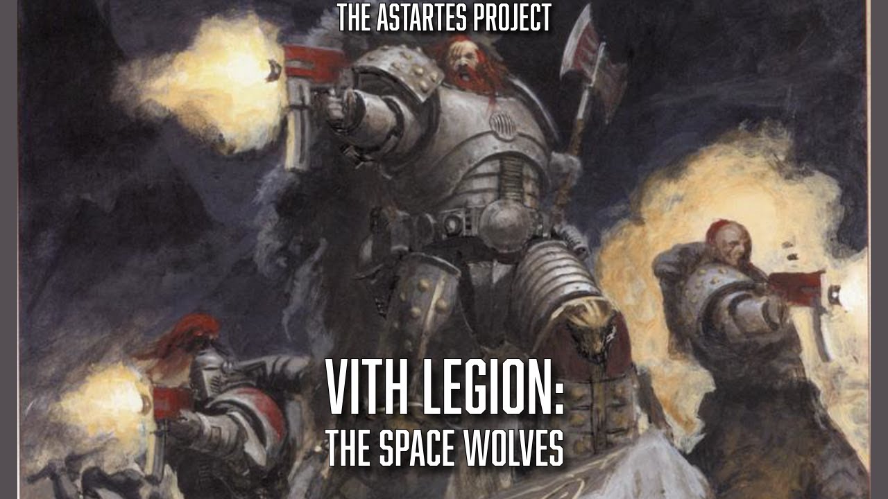 6th Legion Space Wolves Astartes Project