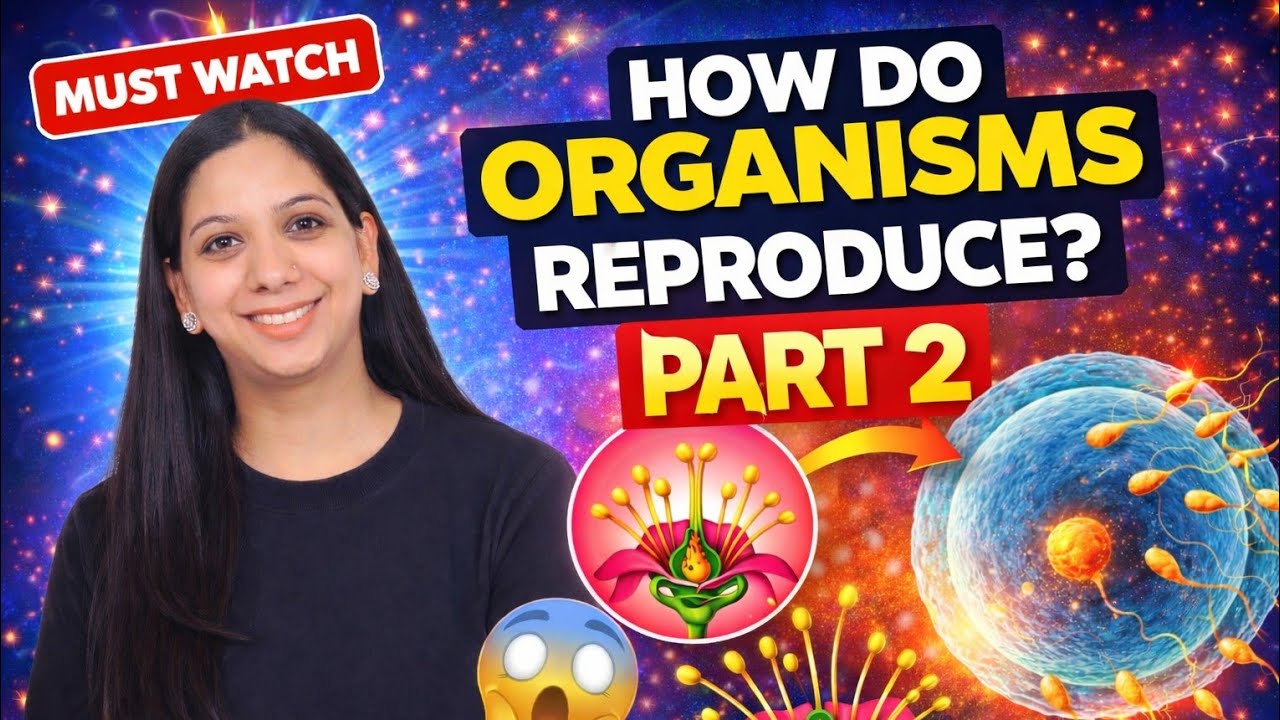 Types of Reproduction | Asexual vs Sexual | Class 10 Science