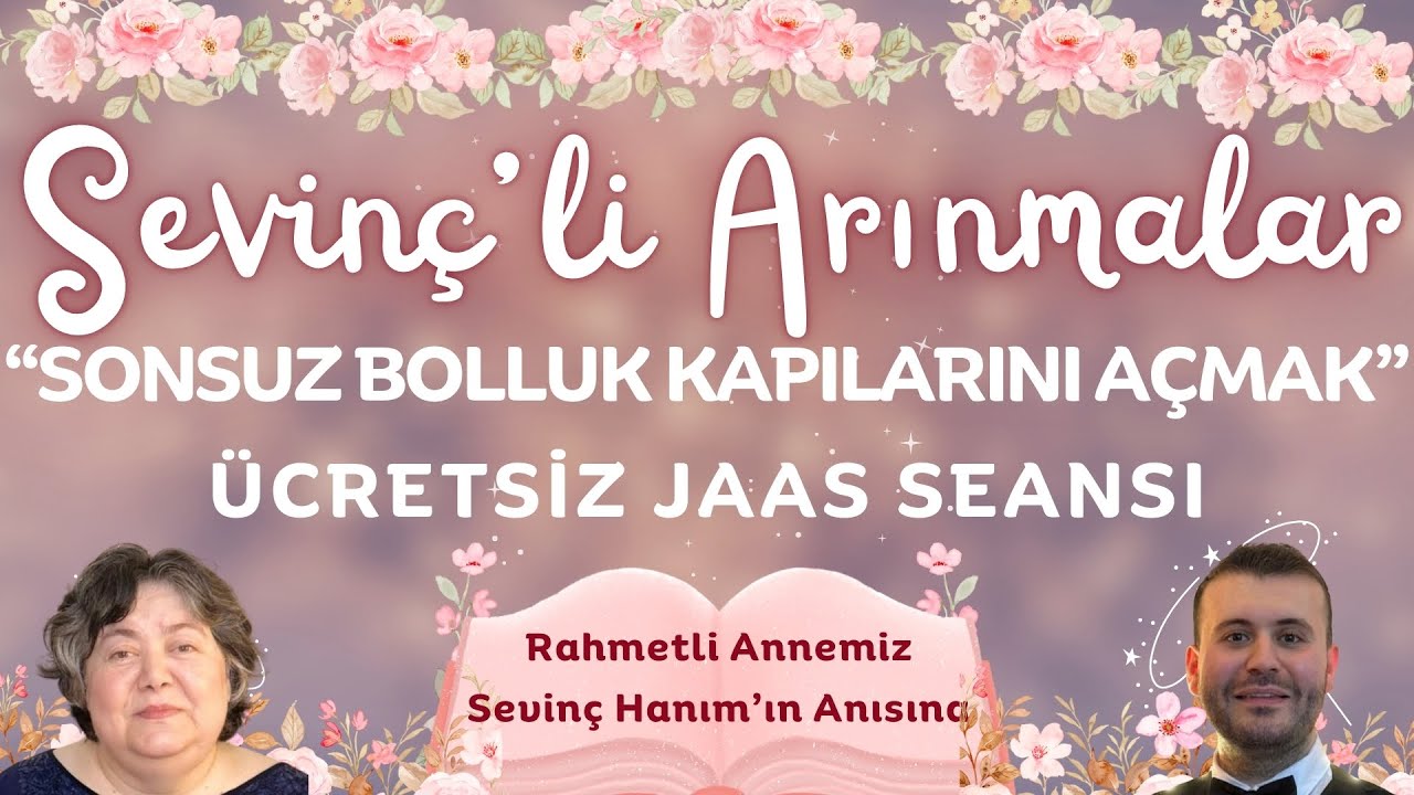 【JAAS SEANSI】SONSUZ BOLLUK KAPILARINI AÇMAK