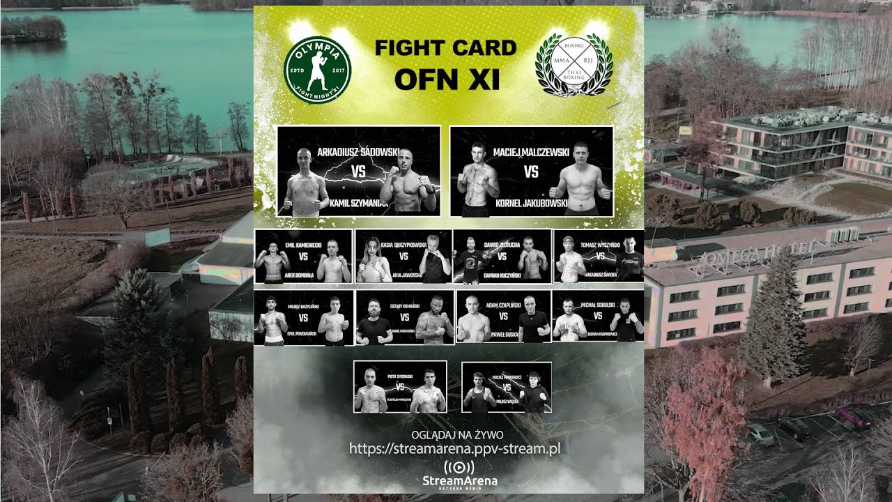 KARTA WSTĘPNA GALI OFN XI ( DWIE WALKI) DOSTĘPNA NA KANALE STREAM ARENA