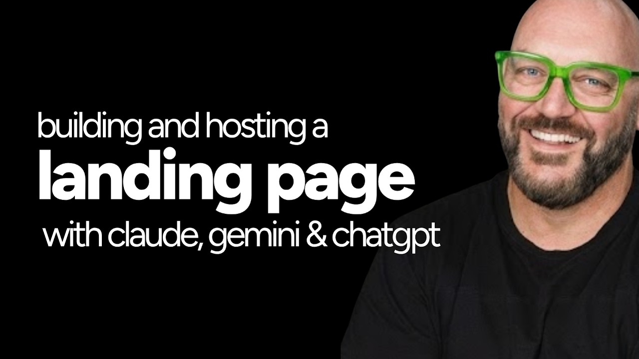 Building a landing page with ChatGPT, Gemini & Claude - and then hosting it on standard web hosting.