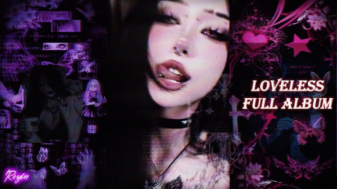 Reyin - loveless (Full Album)